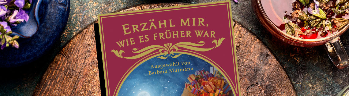 Erzähl mir, wie es früher war