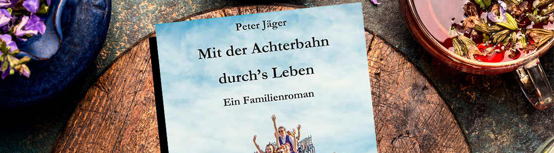 Mit der Achterbahn durch’s Leben